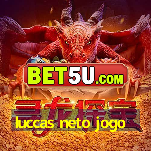 luccas neto jogo